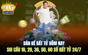 Dàn Đề Bất Tử Hôm Nay | Soi Cầu 10, 20, 36, 50, 60 Số Bất Tử 24/7